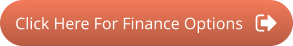 Click Here For Finance Options
