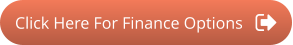 Click Here For Finance Options